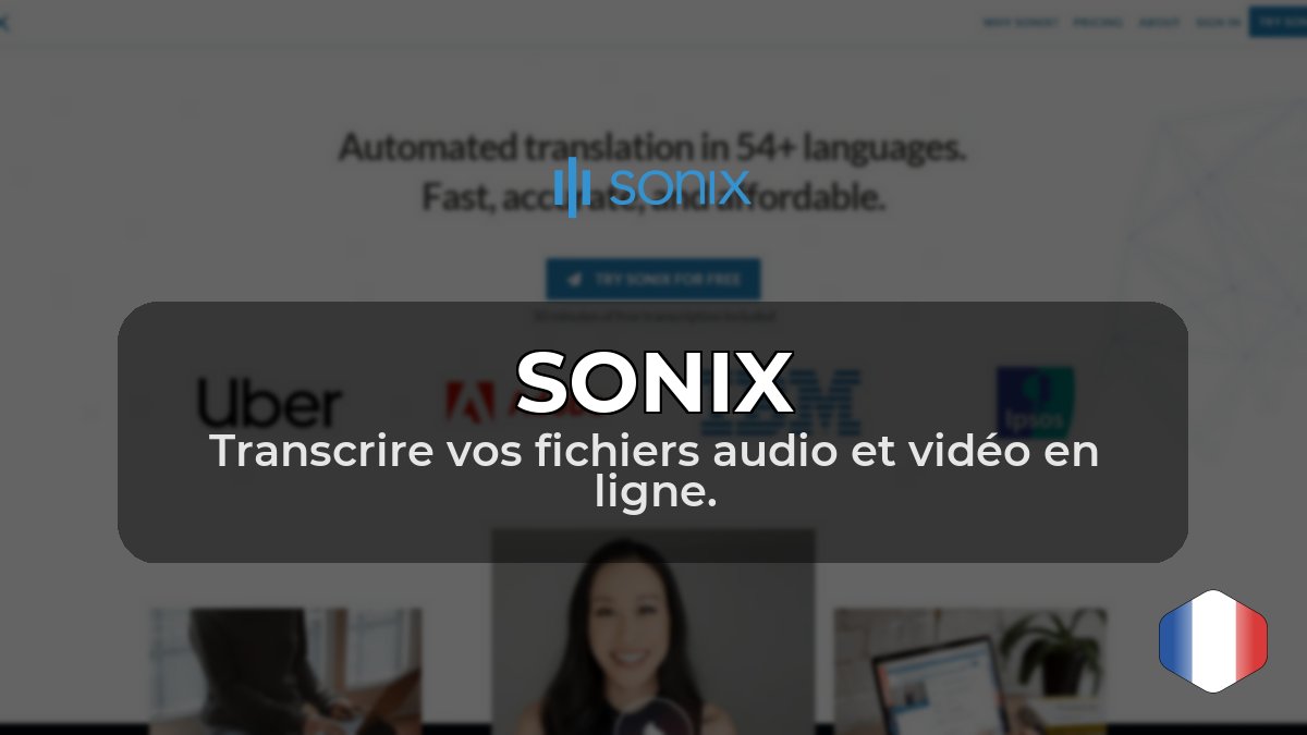 Sonix : Transcription en ligne pour fichiers audio et vidéo